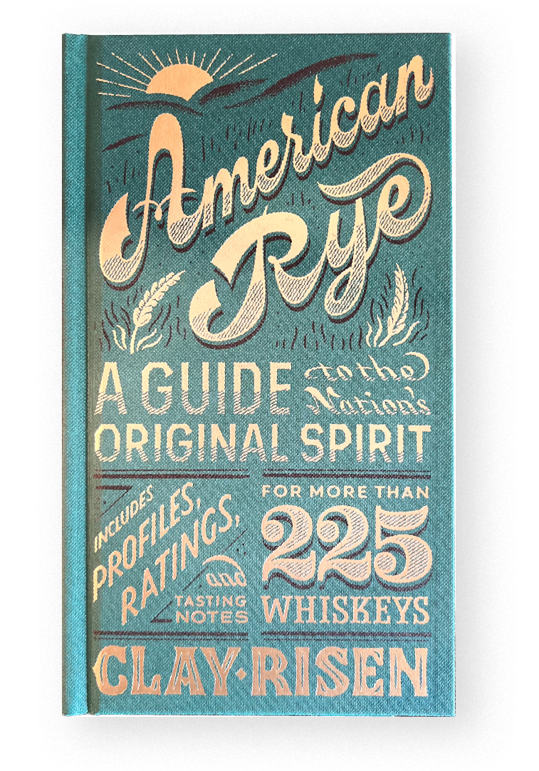 American Rye - Book by Clay Risen