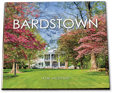 Bardstown - Book by Kim Huston