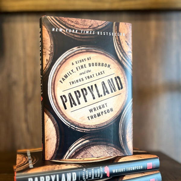 Pappyland - Book by Wright Thompson