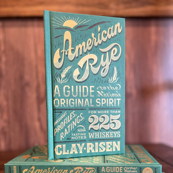 American Rye - Book by Clay Risen